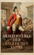 Cover-Bild zum Titel 'Meisterwerke der englischen Satire' von 'Mark Twain, Lewis Carroll, Sinclair Lewis, Charles Dickens, Jerome Klapka Jerome'