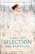 Selection - Der Erwählte - Kiera Cass