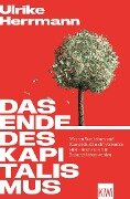 Das Ende des Kapitalismus - Ulrike Herrmann