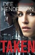 Cover-Bild zum Titel 'Taken' von 'Dee Henderson'