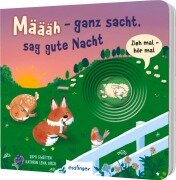 Zieh mal, hör mal: Määäh - ganz sacht, sag gute Nacht - Kathrin Lena Orso