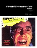 Fantastic Monsters of the Films - Classic Reprint