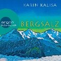 Bergsalz - Karin Kalisa