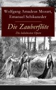 Cover-Bild zum Titel 'Die Zauberflöte - Die beliebtesten Opern' von 'Wolfgang Amadeus Mozart, Emanuel Schikaneder'