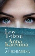 Anna Karenina - Leo Tolstoi, Lew Tolstoi