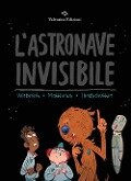 Cover-Bild zum Titel 'L' astronave invisibile' von 'Patrick Wirbeleit, Andrew Matthews'