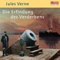 Die Erfindung des Verderbens - Jules Verne