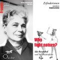 Why Fight Nature? Ida Rosenthal und die Maidenform - Ingo Rose, Barbara Sichtermann