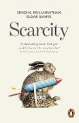 Scarcity - Sendhil Mullainathan, Eldar Shafir