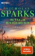 Cover-Bild zum Titel 'Im Traum bin ich bei dir' von 'Nicholas Sparks'