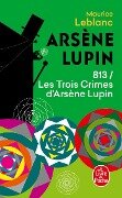 813 les trois crimes d'Arsène Lupin - Maurice Leblanc
