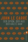 Der Spion, der aus der Kälte kam - John le Carré