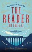 Cover-Bild zum Titel 'The Reader on the 6.27' von 'Jean-Paul Didierlaurent'