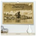 Danzig ¿ Ein Kalender im Zeitungsstil (hochwertiger Premium Wandkalender 2025 DIN A2 quer), Kunstdruck in Hochglanz - Gunter Kirsch