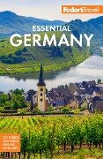 Cover-Bild zum Titel 'Fodor's Essential Germany' von 'Fodor'S Travel Guides'