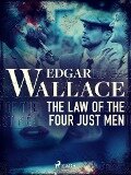 The Law of the Four Just Men - Edgar Wallace