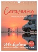 Cover-Bild zum Titel 'Caravaning - Camping auf vier Rädern (Wandkalender 2026 DIN A4 hoch), CALVENDO Monatskalender' von 'Mario Weigt'