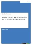 Cover-Bild zum Titel 'Margaret Atwood's 'The Handmaid's Tale' and 'Oryx and Crake' - A Comparison' von 'Martina Schönherr'