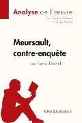 Meursault, contre-enquête de Kamel Daoud (Analyse de l'¿uvre) - Lepetitlitteraire, Éléonore Quinaux, Claire Mathot