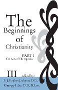The Beginnings of Christianity - James Hardy Ropes
