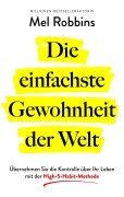 Cover-Bild zum Titel 'Die einfachste Gewohnheit der Welt' von 'Mel Robbins'