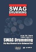 SWAG Drumming (englisch) - Jan "Stix" Pfennig, Jacob Przemus