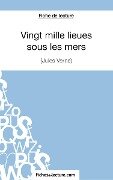Vingt mille lieues sous les mers de Jules Verne (Fiche de lecture) - Fichesdelecture, Sophie Lecomte