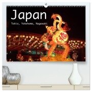 Japan - Tokio, Yokohama, Nagasaki (hochwertiger Premium Wandkalender 2026 DIN A2 quer), Kunstdruck in Hochglanz - Robert Styppa