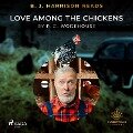 B. J. Harrison Reads Love Among the Chickens - P. G. Wodehouse