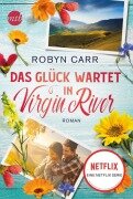 Cover-Bild zum Titel 'Das Glück wartet in Virgin River' von 'Robyn Carr'