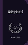 Studies in Classical Philology Volume 2 - 