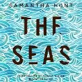 The Seas Lib/E - Samantha Hunt