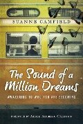 The Sound of a Million Dreams - Suanne Camfield