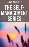 Cover-Bild zum Titel 'Arnold Bennett: The Self-Management Series' von 'Arnold Bennett'