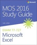 Cover-Bild zum Titel 'MOS 2016 Study Guide for Microsoft Excel' von 'Joan Lambert'
