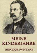 Cover-Bild zum Titel 'Meine Kinderjahre' von 'Theodor Fontane'