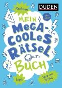 Mein megacooles Rätselbuch - Rechnen | Logik | Spaß mit Zahlen - ab 8 Jahren - Band 2 - Janine Eck, Kristina Offermann