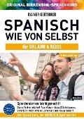 Cover-Bild zum Titel 'Arbeitsbuch zu Spanisch wie von selbst für URLAUB & REISE' von 'Rainer Gerthner, Vera F. Birkenbihl'