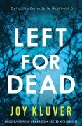 Cover-Bild zum Titel 'Left for Dead' von 'Joy Kluver'
