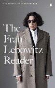 The Fran Lebowitz Reader - Fran Lebowitz