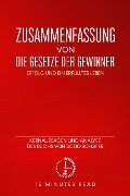 Zusammenfassung von "Die Gesetze der Gewinner: Erfolg und ein erfülltes Leben": Kernaussagen und Analyse des Buchs von Bodo Schäfer - Minutes Read