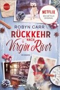 Cover-Bild zum Titel 'Rückkehr nach Virgin River' von 'Robyn Carr'
