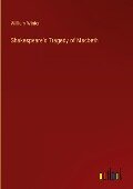 Shakespeare's Tragedy of Macbeth - William Winter