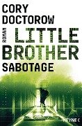 Little Brother - Sabotage - Cory Doctorow