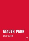 Mauer Park - David Wagner