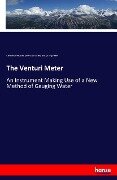 The Venturi Meter - Clemens Herschel, American Society of Civil Engineers