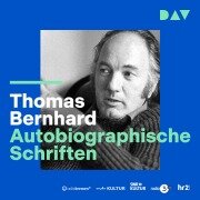 Cover-Bild zum Titel 'Autobiographische Schriften' von 'Thomas Bernhard'