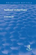 Cover-Bild zum Titel 'Revival: Textbook of Psychiatry (1924)' von 'Eugen Bleuler'