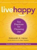 Live Happy - Deborah K. Heisz