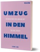 Cover-Bild zum Titel 'Umzug in den Himmel' von 'Leonie Jung'